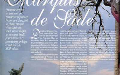 Sur les traces du Marquis de Sade en Provence, de Saumane à&nbsp;Marseille